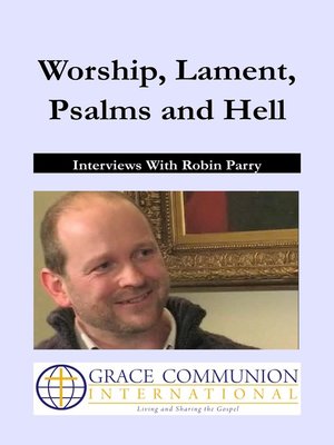 cover image of Worship, Lament, Psalms and Hell